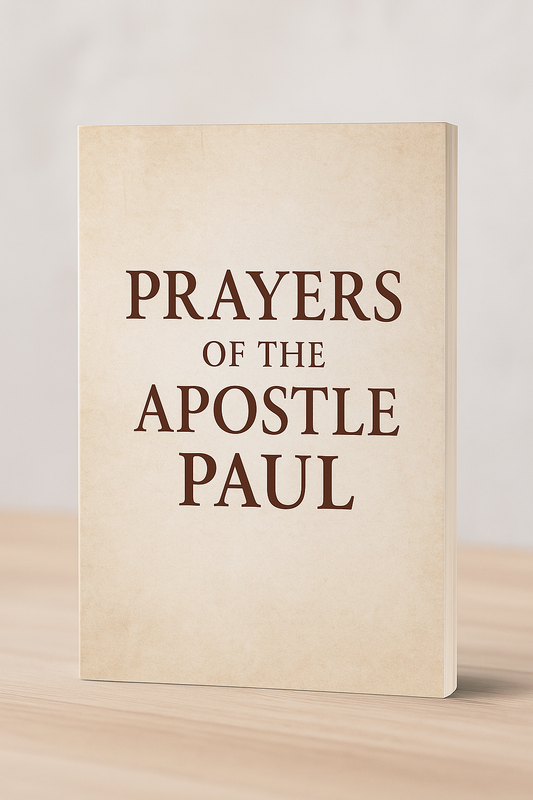 The Prayers of Apostle Paul